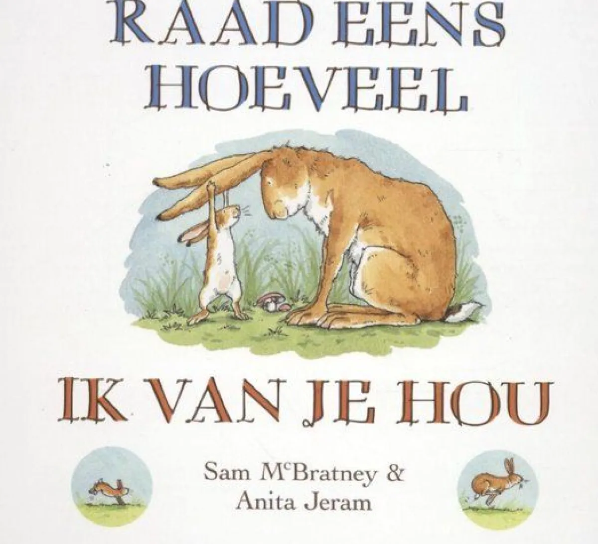Boeken * Raad eens hoeveel ik van je hou (kartonboekje)